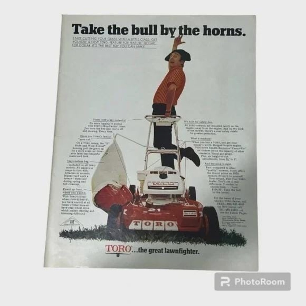 1970 Toro Lawnmower Take the Bull Original‎ Vintage Print Ad